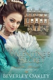  Beverley Oakley - Her Valentine's Secret - A Georgian Romance, #2.