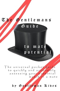  Gentleman Kives - The Gentlemans Guide to Mate Potential.