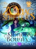  McKayla Schutt et  Zodiac Shifters - Slone's Bounty: A Celtic Zodiac Shifters Book: Paranormal Romance: Rowan.