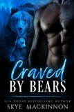  Skye MacKinnon - Craved by Bears - Claiming Her Bears, #3.