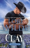  Lori Wilde - Clay - Texas Rascals, #11.