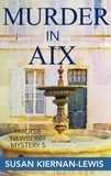  Susan Kiernan-Lewis - Murder in Aix - The Maggie Newberry Mysteries, #5.