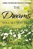  Sherrie Brown - The Dreams: Will Set You Free - The Dreams:.