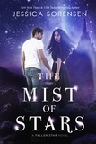  Jessica Sorensen - The Mist of Stars - Fallen Star Series, #7.