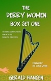  Gerald Hansen - The Derry Women Series Box Set - Derry Women Series.