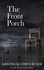  Kristine Kathryn Rusch - The Front Porch.