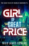  Milo James Fowler - Girl of Great Price - Suprahuman Secret, #1.