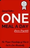  Jason Drysdale - One Meal a Day: 11 Amazing Benefits - Special edition.