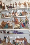  Cristina Berna et  Eric Thomsen - Christmas Nativities Barcelona - Christmas Nativities, #1.