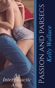 Kelly Wallace - Passion And Parsecs.