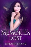 Tiffany Shand - Memories Lost - The Fey Guardian Series, #1.