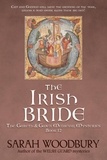 Sarah Woodbury - The Irish Bride - The Gareth &amp; Gwen Medieval Mysteries, #12.