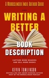  Kevin Tumlinson - Writing a Better Book Description - Wordslinger, #2.