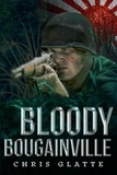  Chris Glatte - Bloody Bougainville - 164th Regiment, #2.