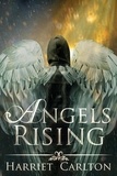  Harriet Carlton - Angels Rising - Angels Rising, #1.