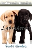  Scott Gordon - Bedårende Hunder: Labradorer - Bedårende Hunder.