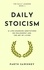  Parth Sawhney - Daily Stoicism: 21 Life-Changing Meditations on Philosophy and the Art of Living - The Daily Learner, #3.