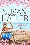  Susan Hatler - Promesa de Mujeres Hermanadas - Bahía de la Luna Azul, #2.
