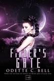  Odette C. Bell - Finder's Gate Episode Three - Finder's Gate, #3.
