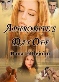  Dana Littlejohn - Aphrodite's Day Off - Mount Olympus, #1.