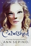  Ann Sepino - Catwished - Jinn Shifters, #1.
