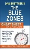  SpeedReader Summaries - The Blue Zones Solution by Dan Buettner: Summary and Analysis.