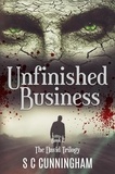  S C Cunningham - Unfinished Business - The David Trilogy, #2.