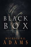  Michael R.E. Adams - Black Box (A Pact with Demons, Story #6) - A Pact with Demons Stories, #6.