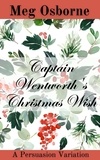 Meg Osborne - Captain Wentworth's Christmas Wish.