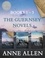  Anne Allen - The Guernsey Novels - Books 1-3 - The Guernsey Novels -Box Set.