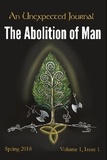  An Unexpected Journal et  C. M. Alvarez - An Unexpected Journal: Thoughts on "The Abolition of Man" - Volume 1.