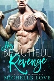  Michelle Love - His Beautiful Revenge: A Billionaire Romance - Their Secret Desire, #8.