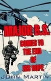  John Martin - Major B.S. comes to the end of his Rope - Funny Capers DownUnder.