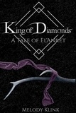  Melody Klink - King of Diamonds - The Tale of El'Anret, #3.
