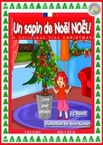  S C Hamill - Un sapin de Noël de Noël ! A Christmas Tree Christmas! French and English Bilingual Children's Book ages 4 and up..