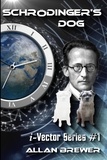  Allan Brewer - Schrödinger's Dog - i-Vector Series, #1.