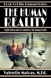  Valentin Matcas - The Human Reality - Human, #9.