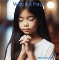  gary lawson - What is a Prayer?.