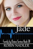  Robin Nadler - Jade - Family by Choice, #28.