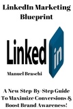  Manuel Braschi - LinkedIn Marketing Blueprint.