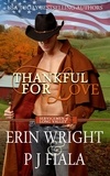  Erin Wright et  PJ Fiala - Thankful for Love - Servicemen of Long Valley Romance, #1.