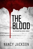  Nancy Jackson - The Blood - The Redemption Series, #1.