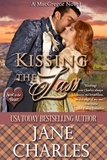  Jane Charles - Kissing the Lass (Scot to the Heart #2) - Scot to the Heart ~ Grant and MacGregor Novel, #2.