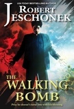  Robert Jeschonek - The Walking Bomb.