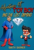  Smith Barner - Adventures of Toy Boy and the Lost Diamond - Adventures of Toy Boy, #1.