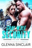  Glenna Sinclair - Gray Wolf Security Back Home: Complete Series - Gray Wolf Security Back Home, #6.