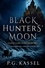 P.G. Kassel - Black Hunters' Moon - Stoker's Dark Secret Book Two (A Supernatural Vampire Thriller) - Stoker's Dark Secret, #2.