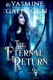  Yasmine Galenorn - The Eternal Return - The Wild Hunt, #10.