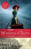  R.P.G. Colley - The Woman on the Train - Love and War, #1.