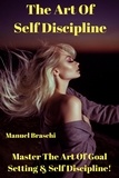 Manuel Braschi - The Art Of Self Discipline.